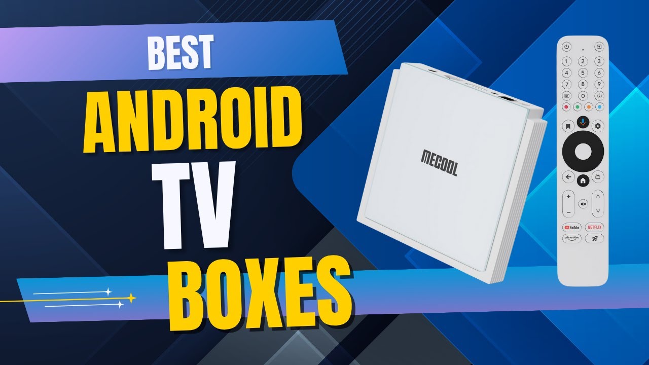 Best 5 Android TV Boxes You Can Buy RIGHT NOW!