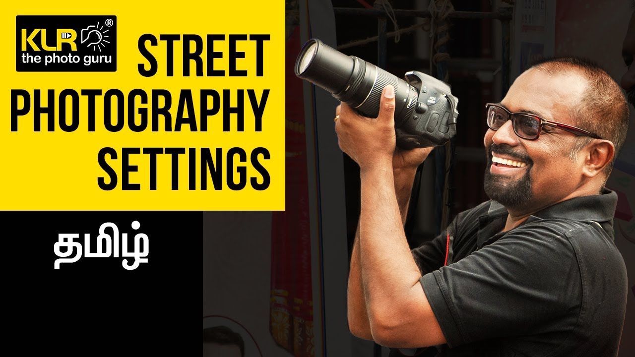 Street Photography Settings - KLR the photo guru