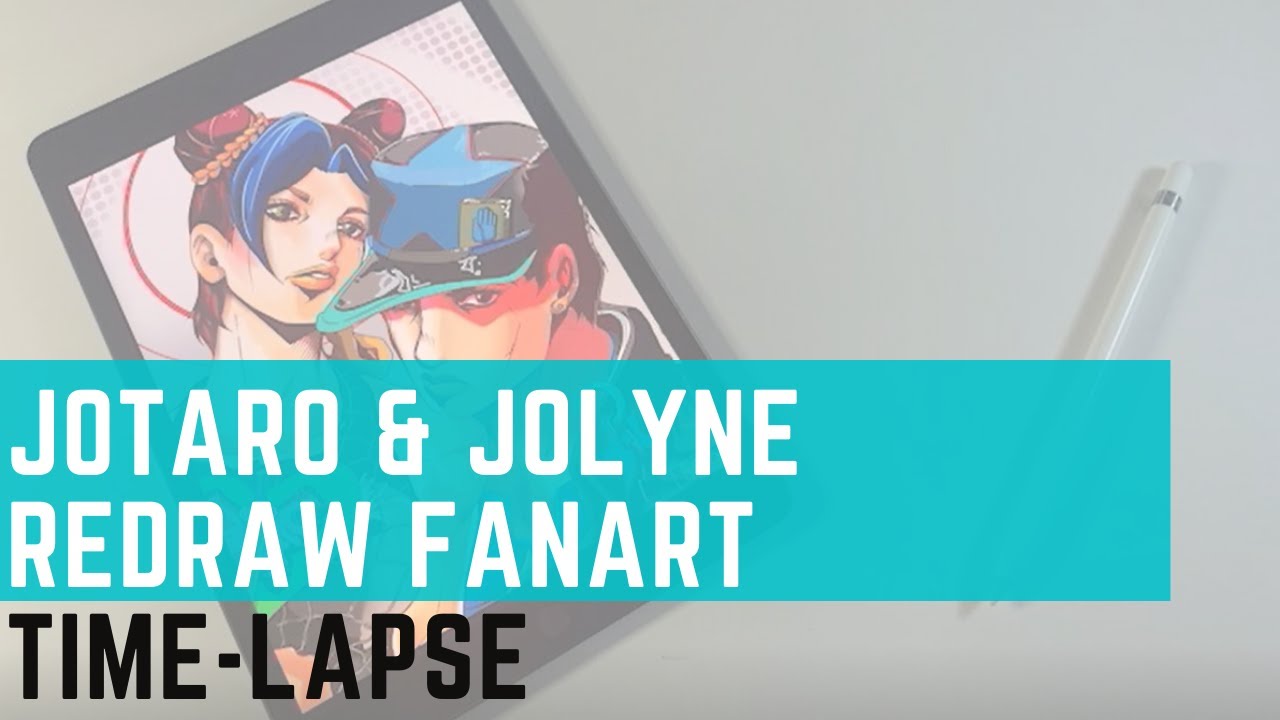 Jotaro & Jolyne Redraw Fanart [ Time-lapse ] | Jojo's Bizarre Adventure Fanart | Anime Fanart | JJBA