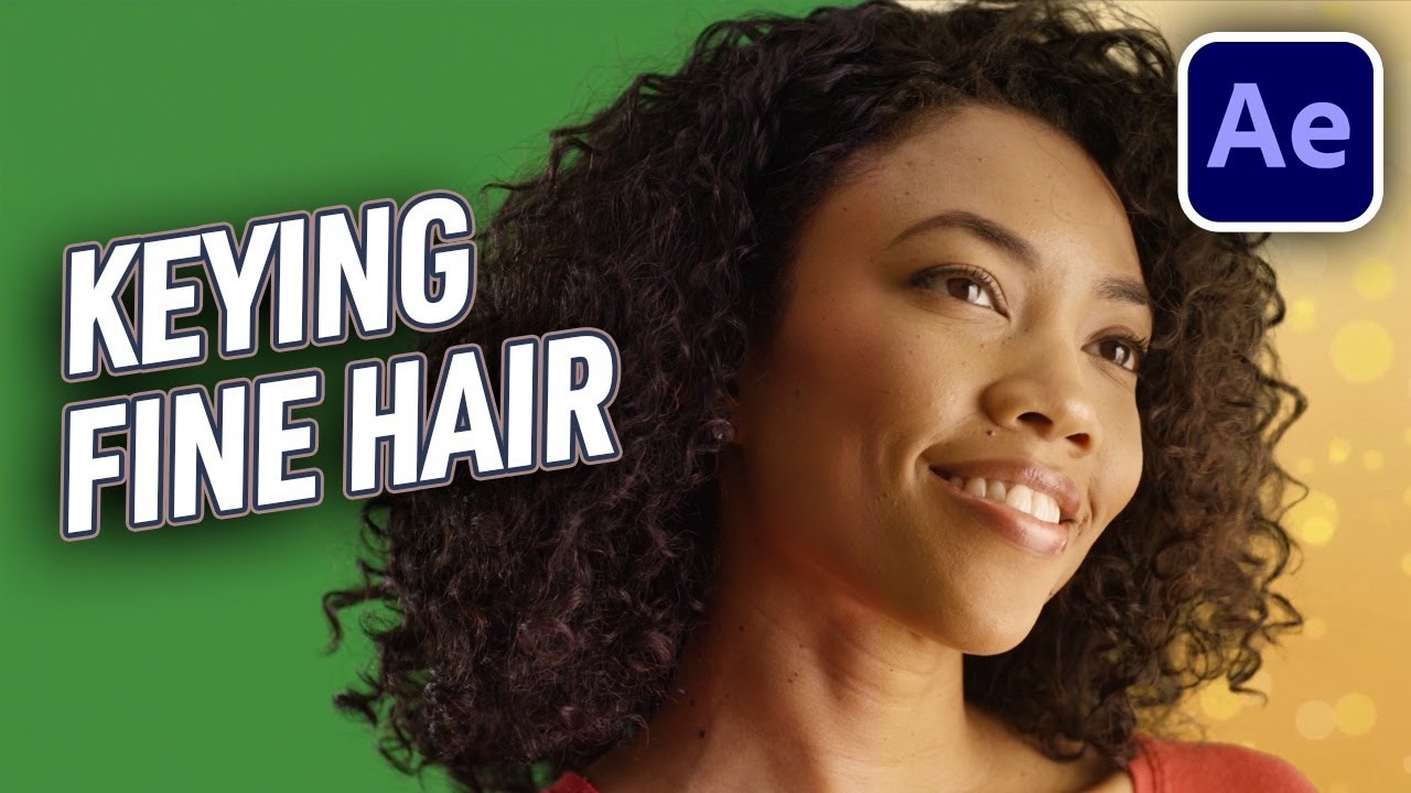 Pro Tips for Keying Hair