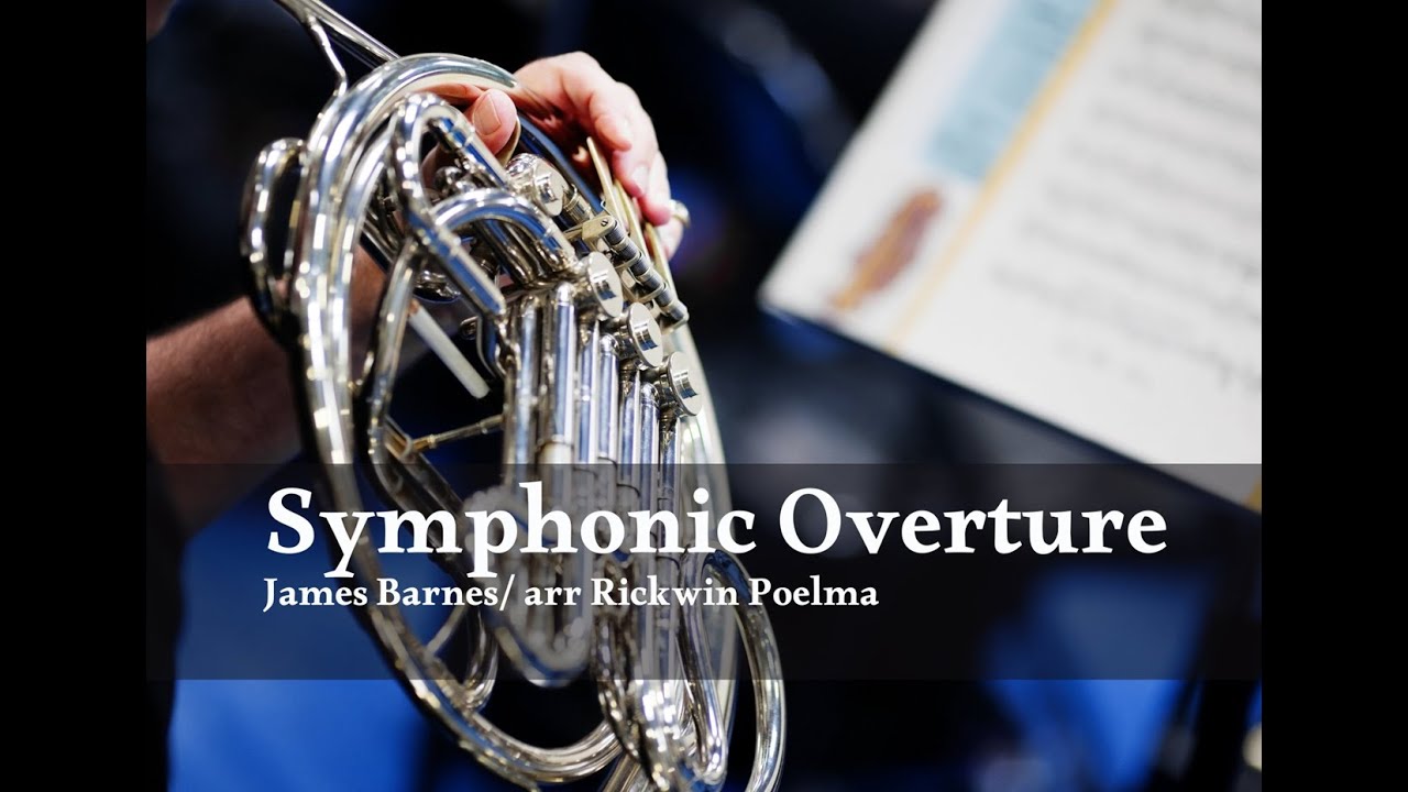 Symphonic Overture - James Barnes/ arr. Rickwin Poelma