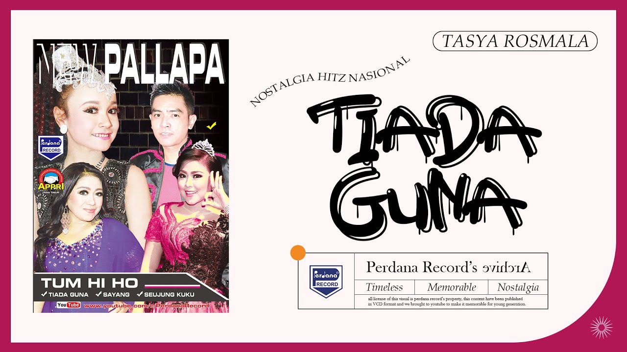Tiada Guna - Tasya Rosmala - New Pallapa (Official Music Video)