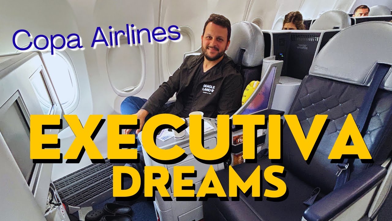 Classe Executiva Dreams Copa Airlines Vale a Pena? Review Completo!