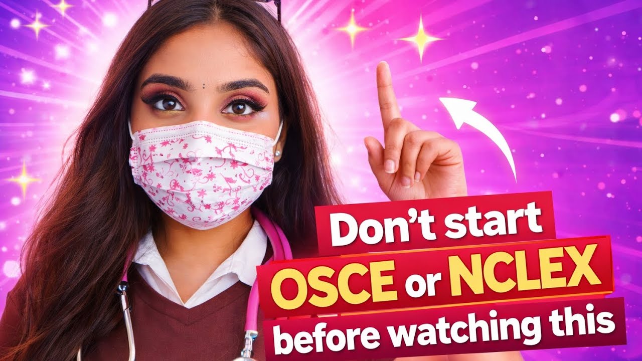 Don’t start OSCE or NCLEX before watching this🌸