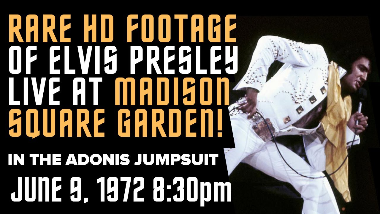 RARE Elvis Presley Footage | Madison Square Garden June 9, 1972 | Adonis Jumpsuit | HD QUALITY!
