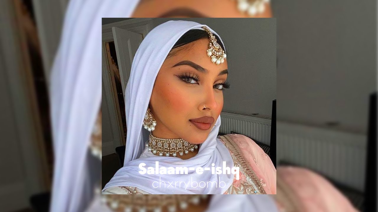 Salaam-e-ishq ( Sped up ) ♡ | chxrrybomb