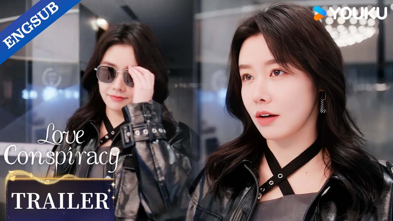 【Trailer】EP13-14: Will this beautiful woman become her enemy?🔥| Love Conspiracy | YOUKU
