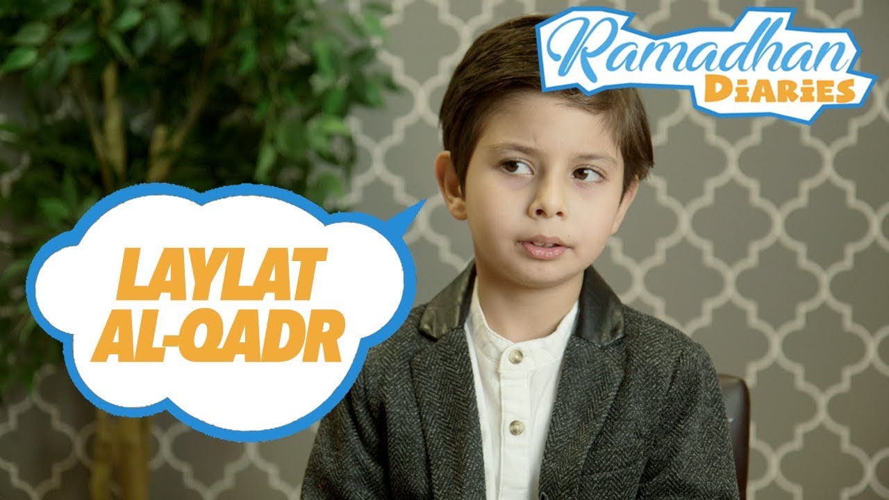 Laylat Al-Qadr - The night of power - Ramadhan Diaries | CABTV