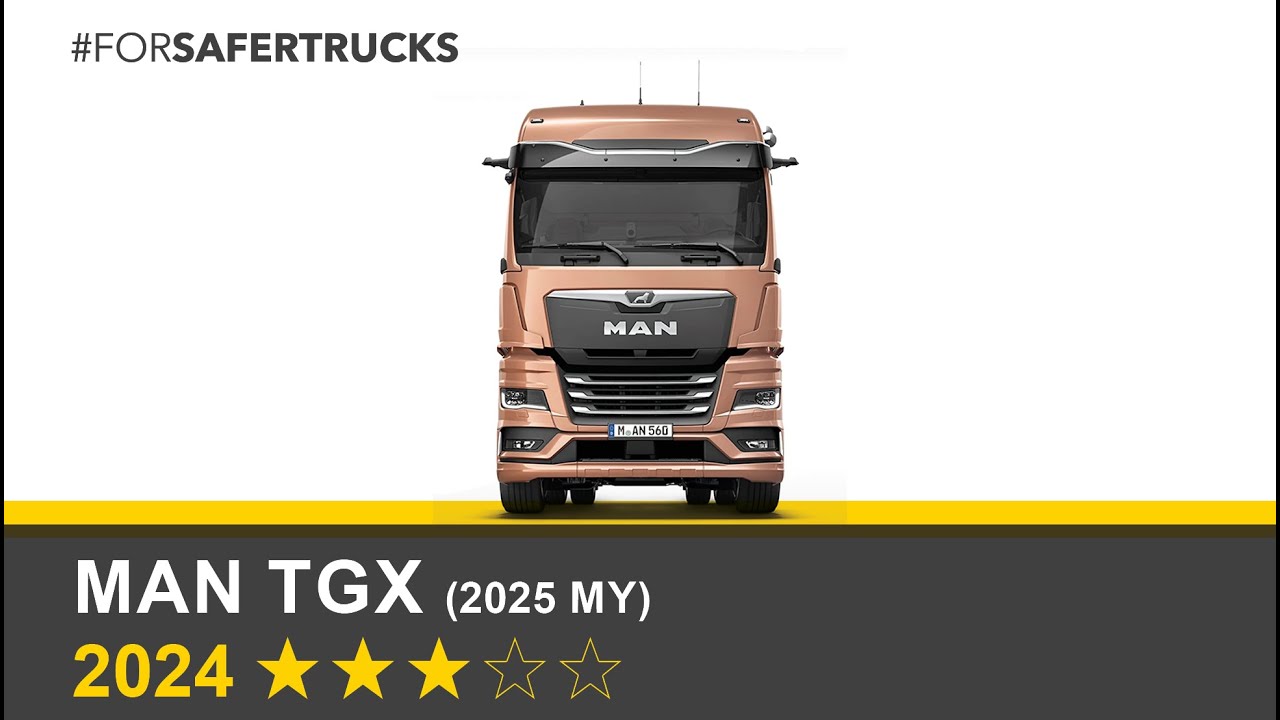 Euro NCAP Safety Tests of MAN TGX (2025 MY) 2024