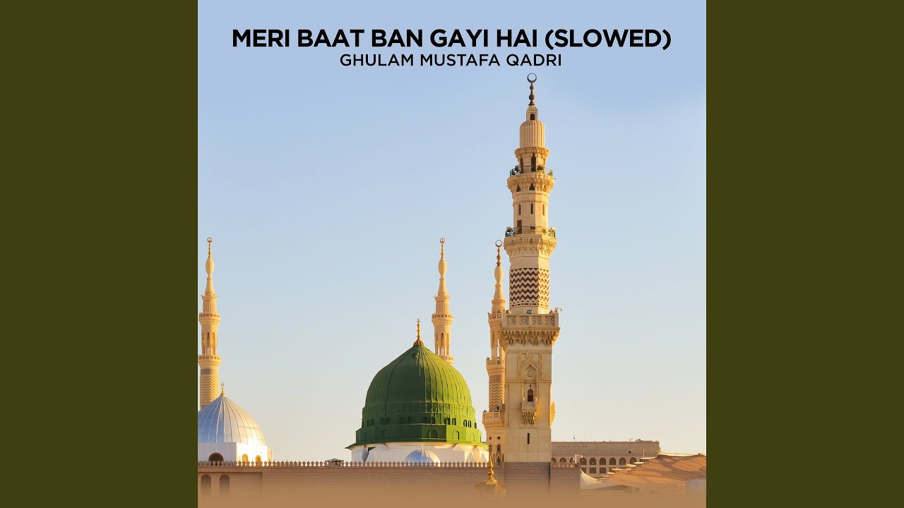 Meri Baat Ban Gayi Hai (Slowed)