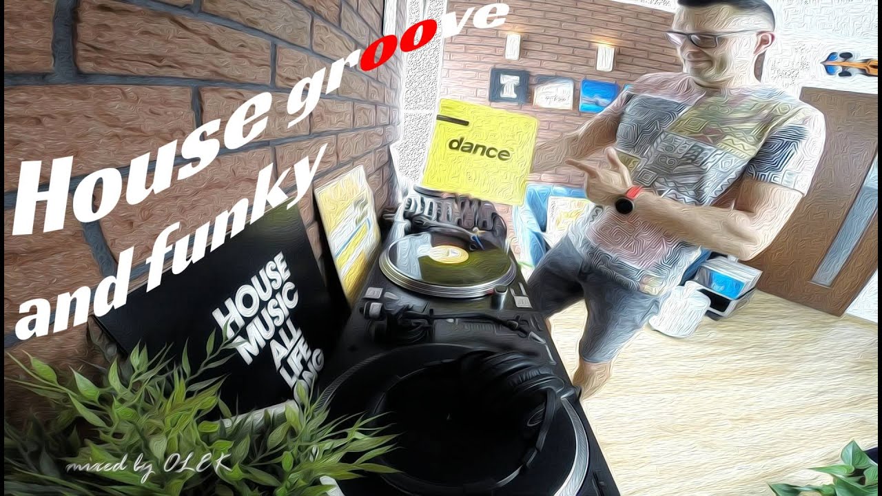 House groove & funky - 100% VINYL Mix #43