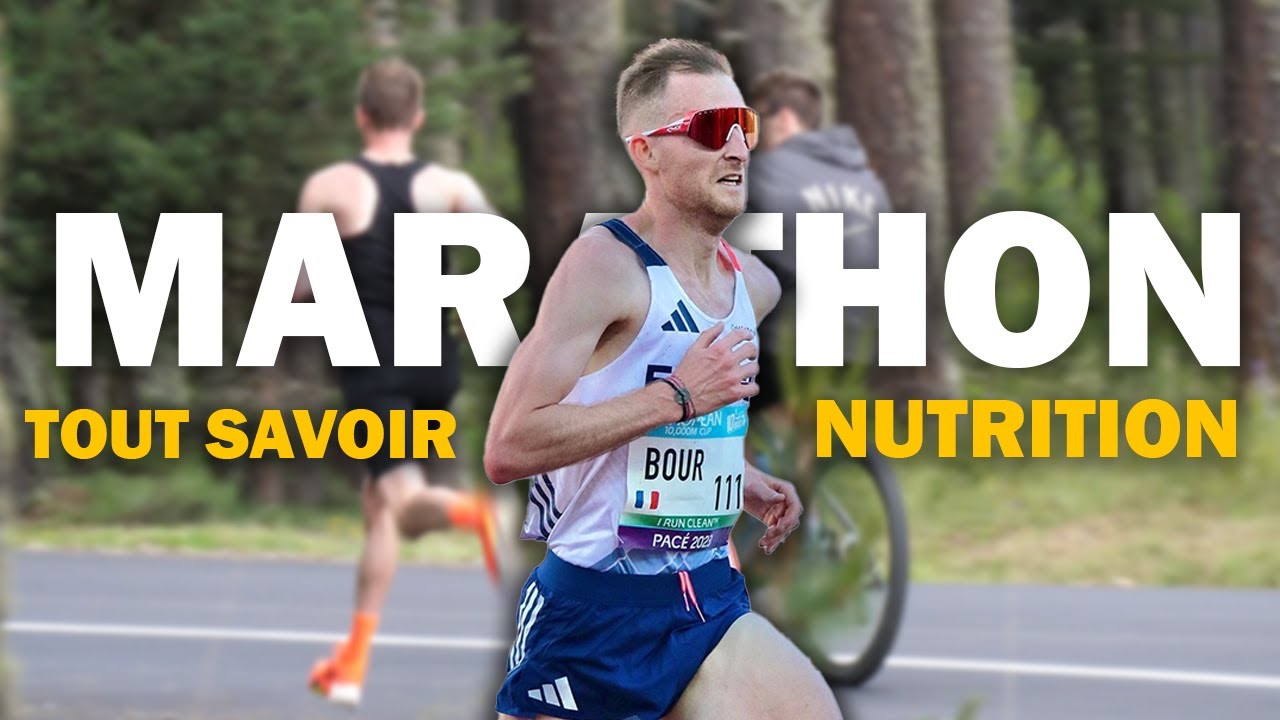 TOUT SAVOIR SUR LA NUTRITION POUR UN MARATHON AVEC F&Eacute;LIX BOUR ( 2h06min46 au Marathon ) !