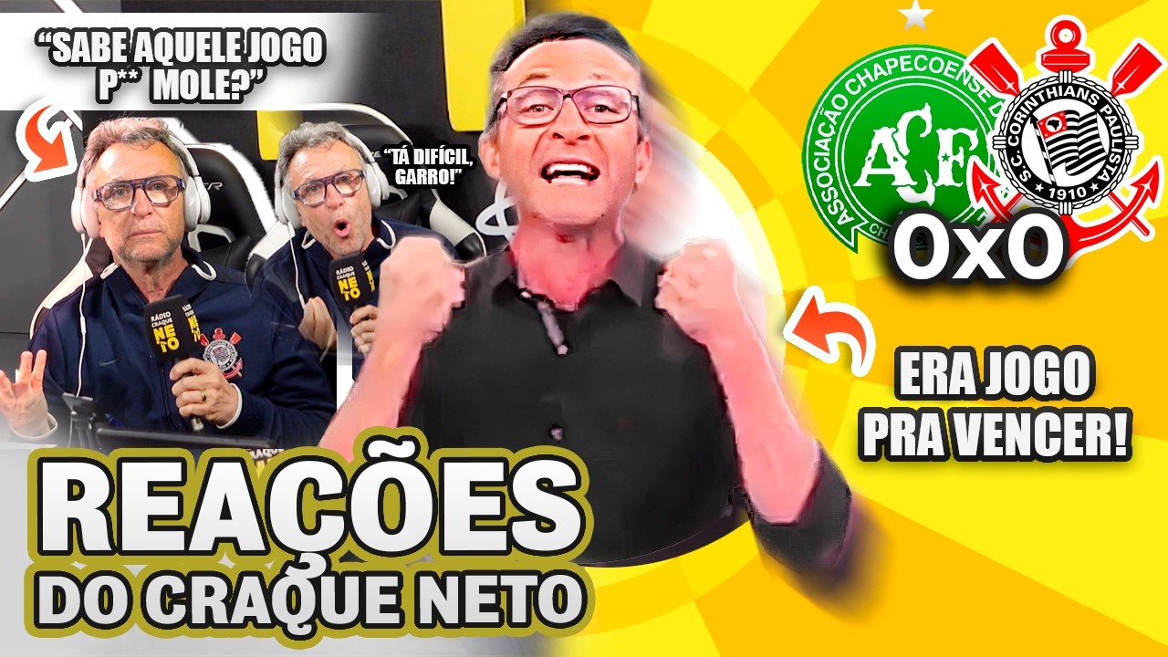 SEIS JOGOS SEM VENCER! CRAQUE NETO REAGE A CHAPECOENSE 0X0 CORINTHIANS PELO BRASILEIR&Atilde;O