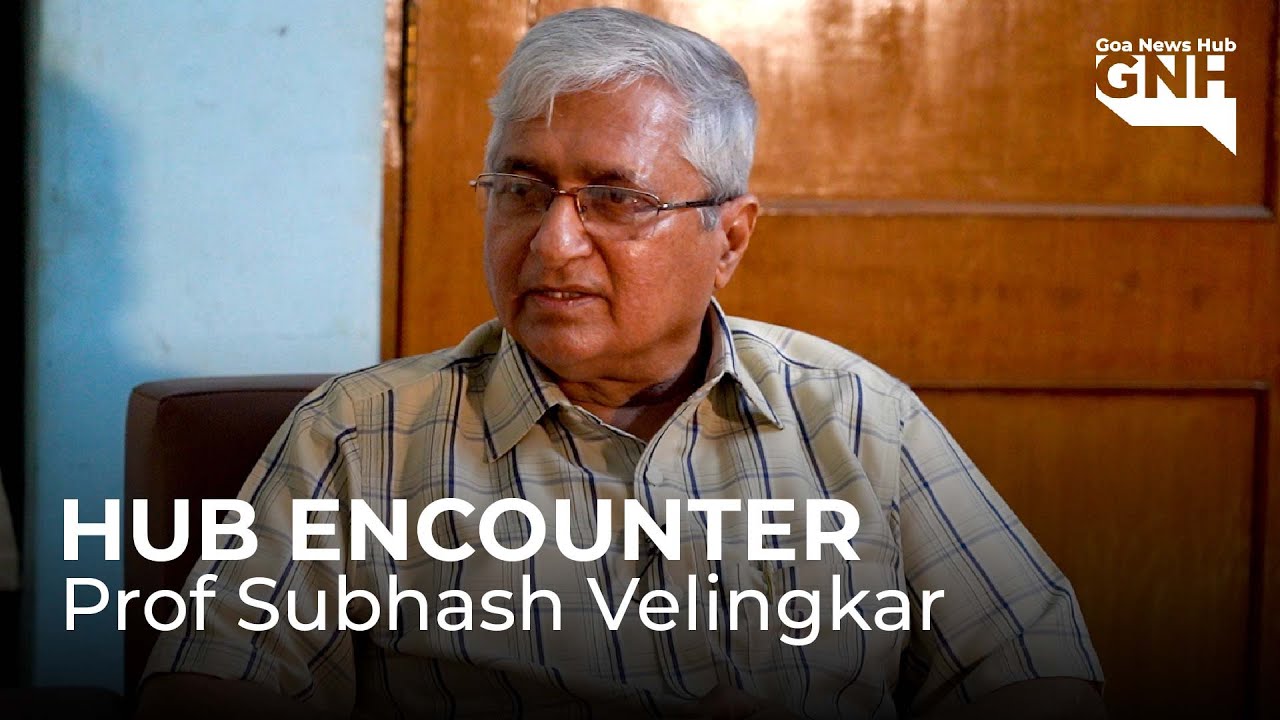 Hub Encounter: Prof. Subhash Velingkar