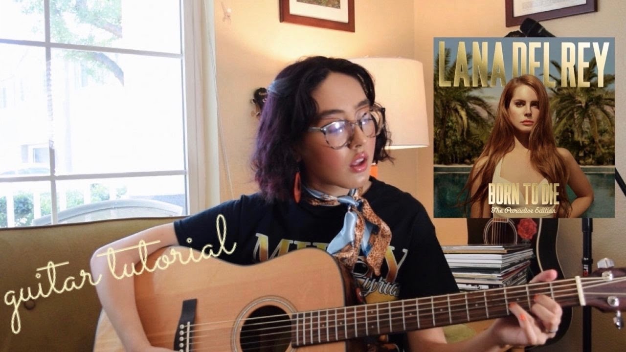 How to play "Born to Die" by Lana Del Rey on guitar🎸