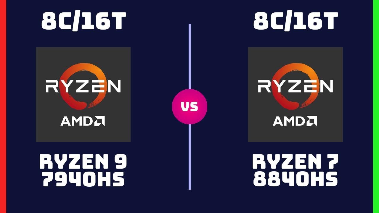 AMD Ryzen 9 7940HS vs Ryzen 7 8840HS &ndash; CPU Comparison ( Power & Efficiency ) | Which One is Better?