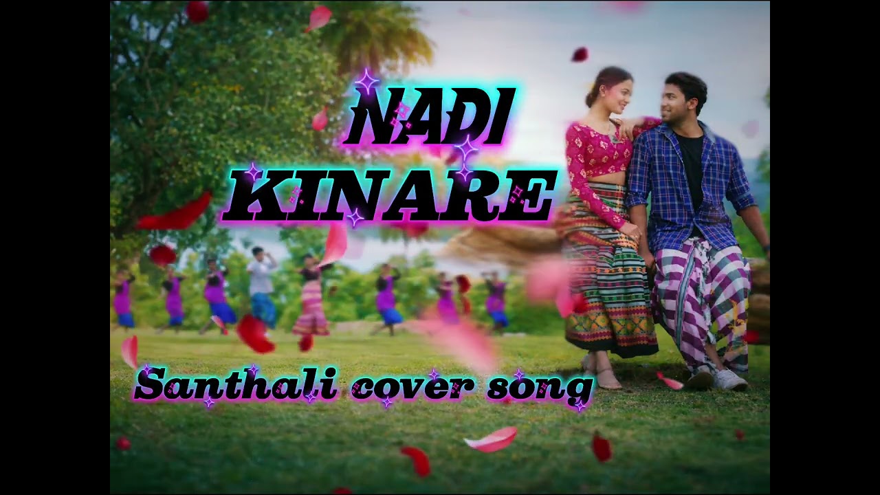 Nadi Kinare || New Santhali Video 2026|| New Santhali cover song|| #newsantali #santali #song #viral