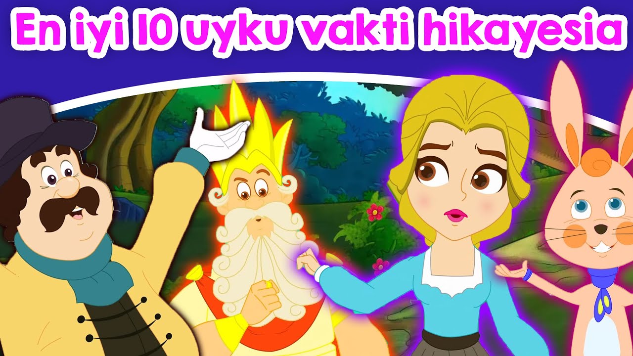 En iyi 10 uyku vakti hikayesi | Peri masallari | Masal Dinle | Masallar |Türkçe çocuk masalları izle