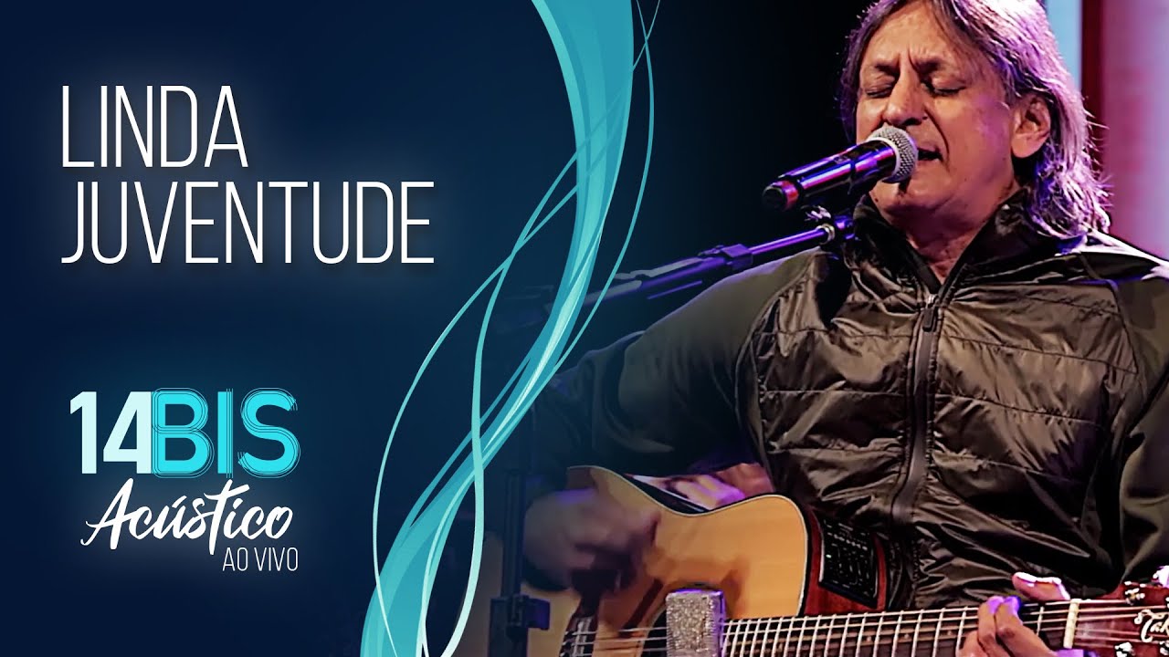 Linda Juventude - 14 Bis Acústico Ao Vivo