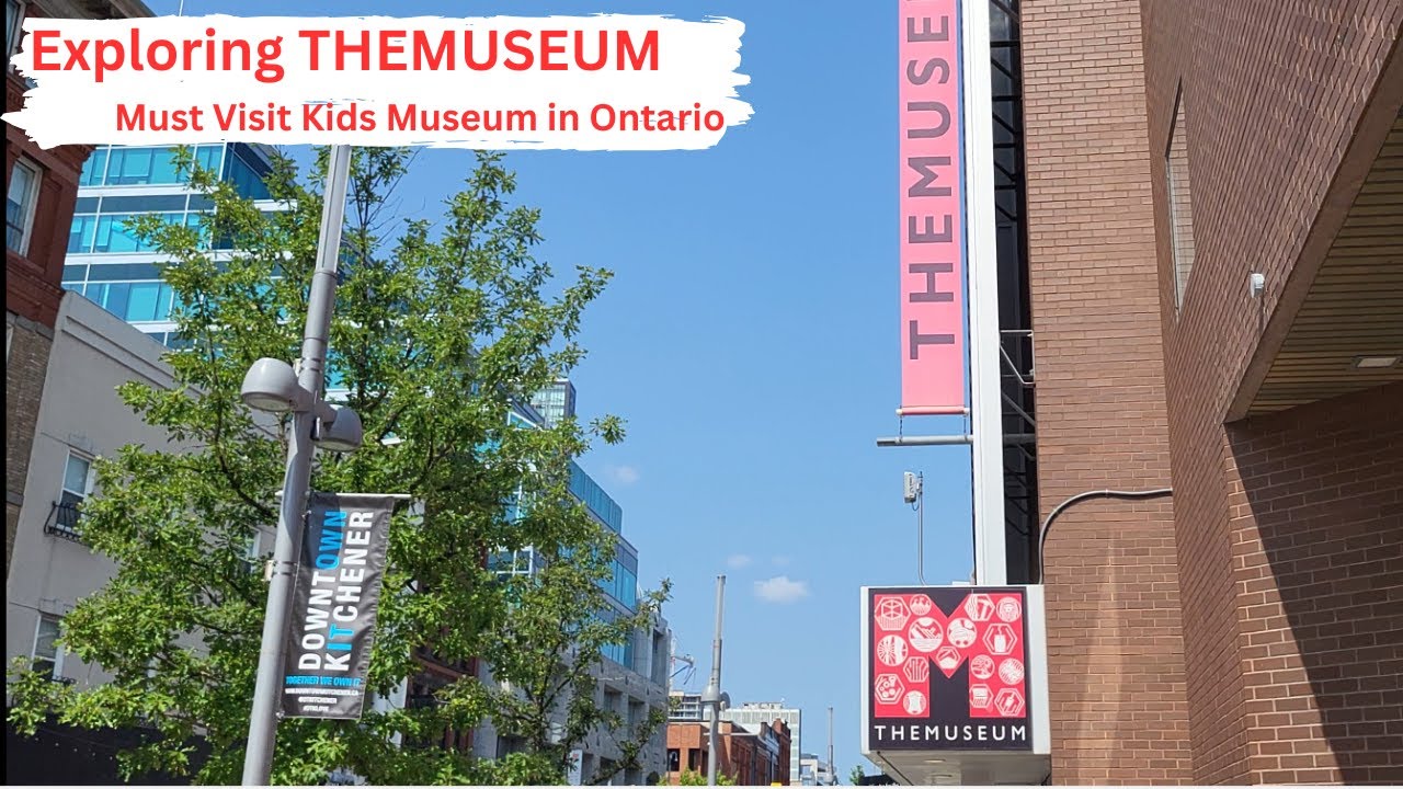 THEMUSEUM in Kitchener Tour | Kids Museum in Kitchener Ontario