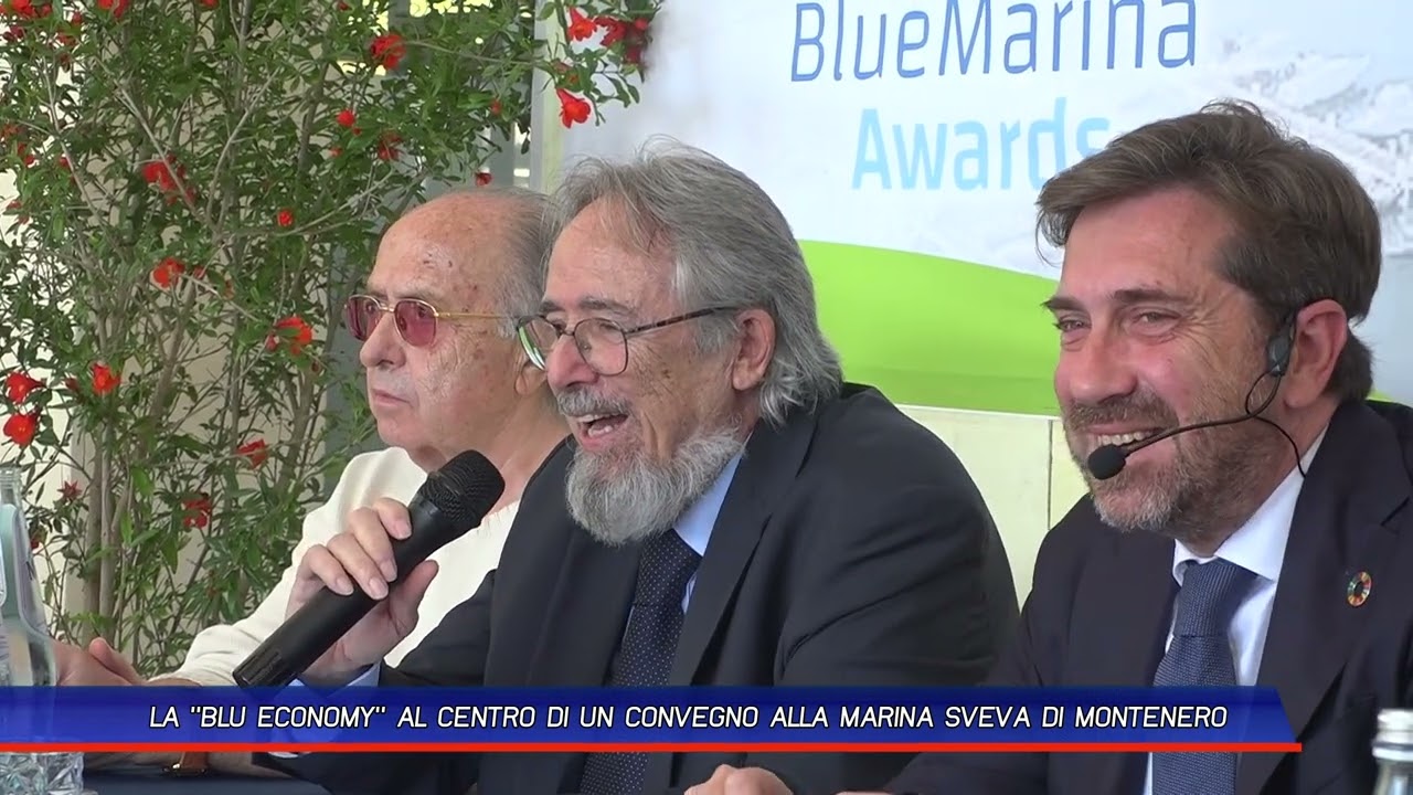 LA 'BLU ECONOMY' AL CENTRO DI UN CONVEGNO ALLA MARINA SVEVA DI MONTENERO