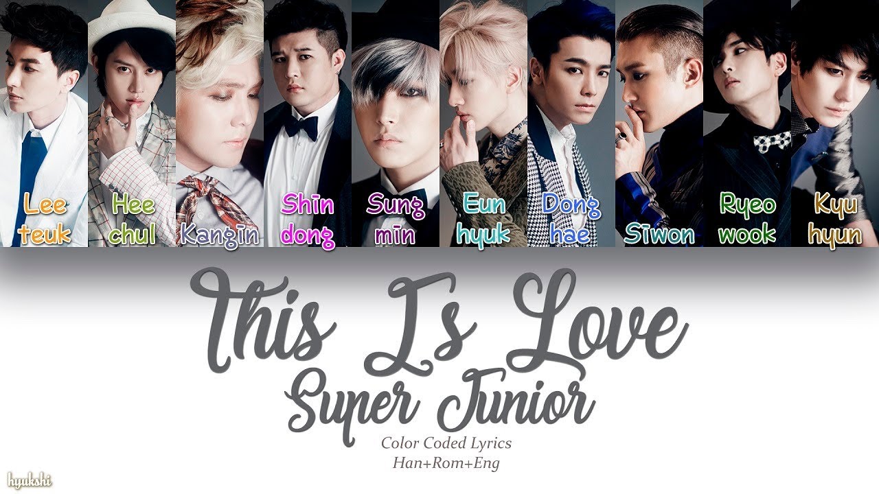 Super Junior (슈퍼주니어) – THIS IS LOVE (Color Coded Lyrics) [Han/Rom/Eng]