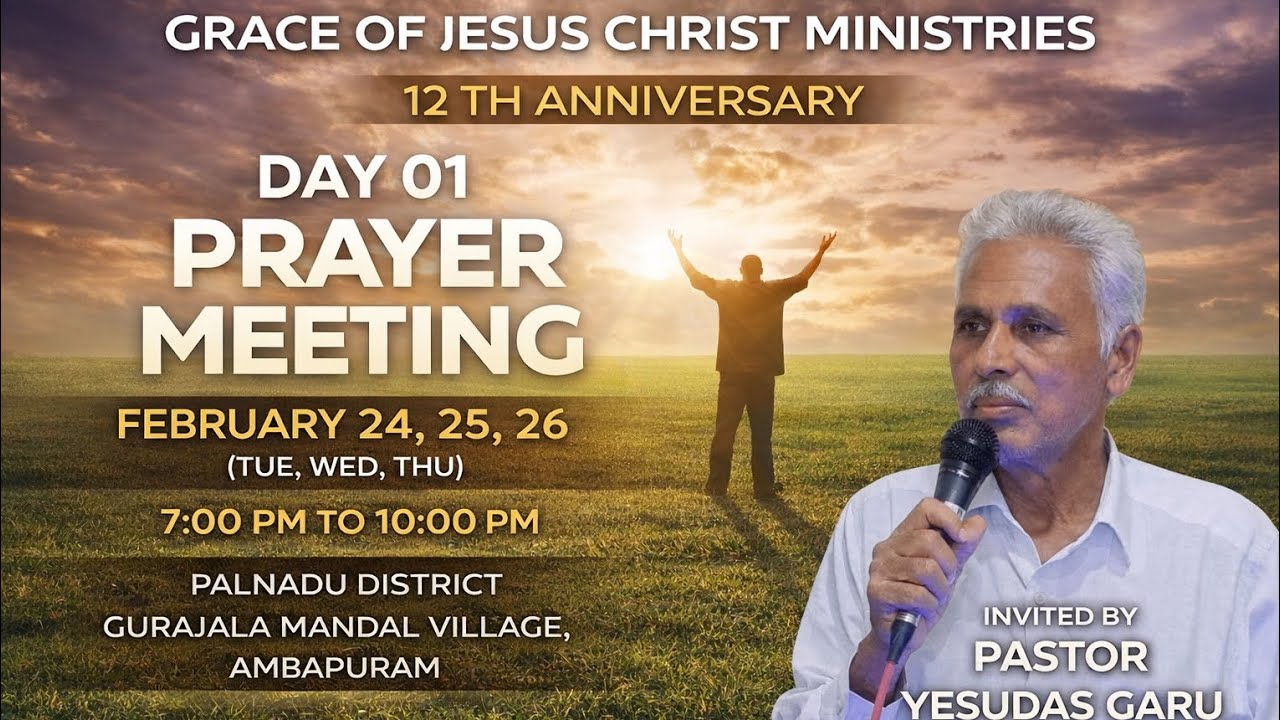 Grace of Jesus Christ ministries II pas yesudas garu II message II prayer meeting day 01.