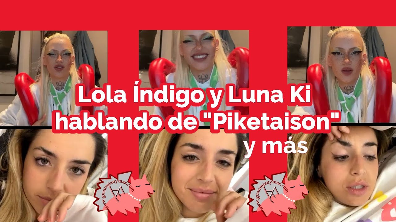 Lola Índigo y Luna Ki hablando de PIKETAISON , el concierto en Barcelona y más