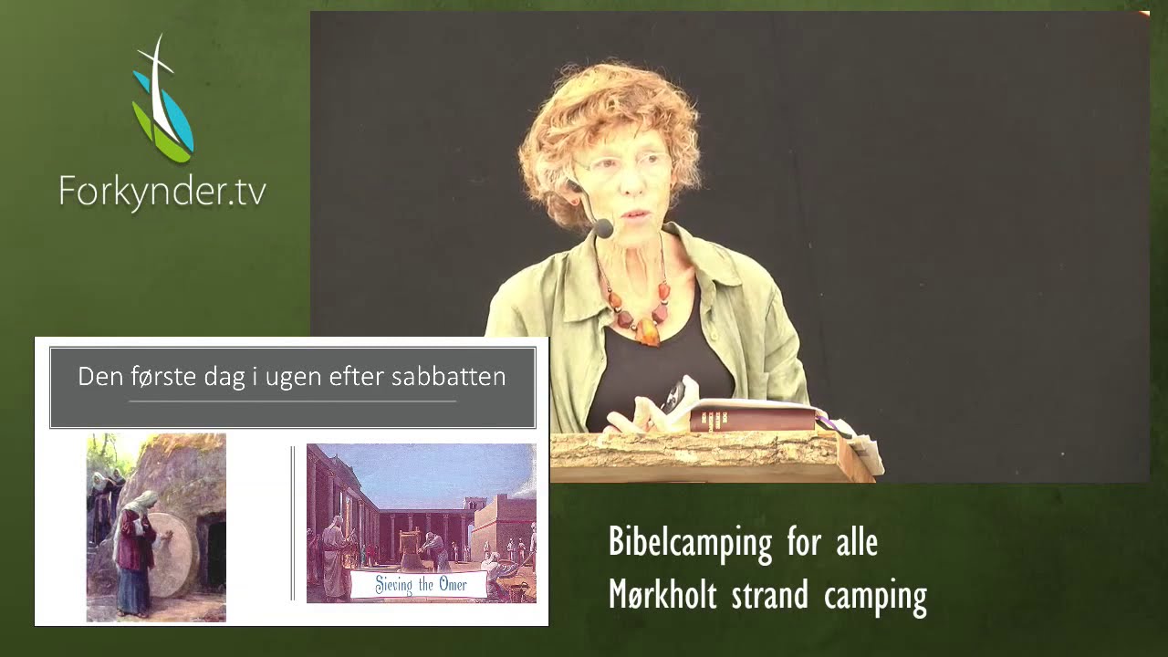 Mørkholt Bibelcamping for alle 2019 - Tirsdagens bibeltime v/ Bodil Skjøtt