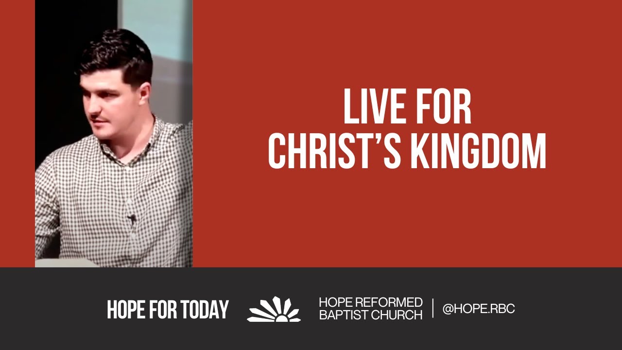 Live For Christ's Kingdom