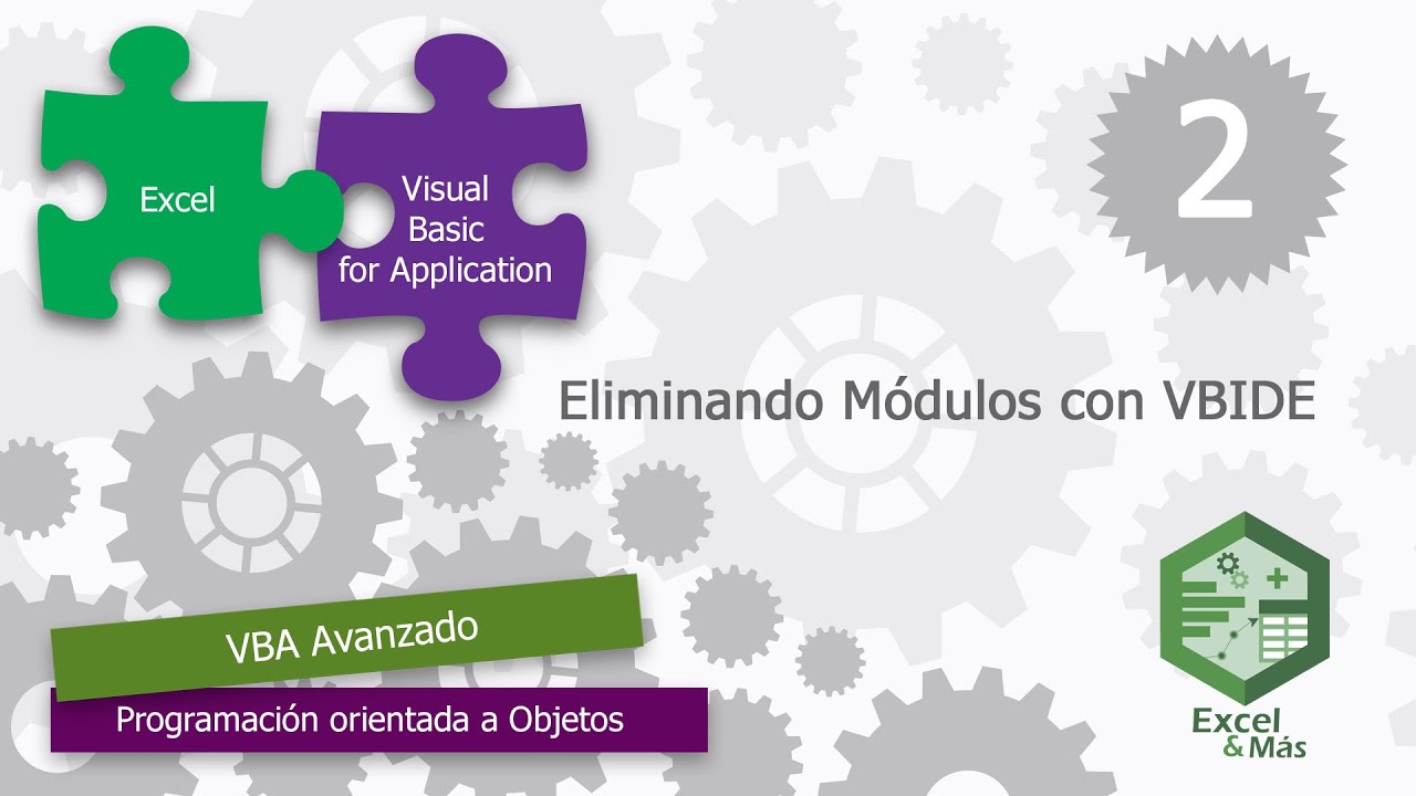 Ejercicio 2 | Eliminando Módulos con VBIDE | Excel VBA Avanzado