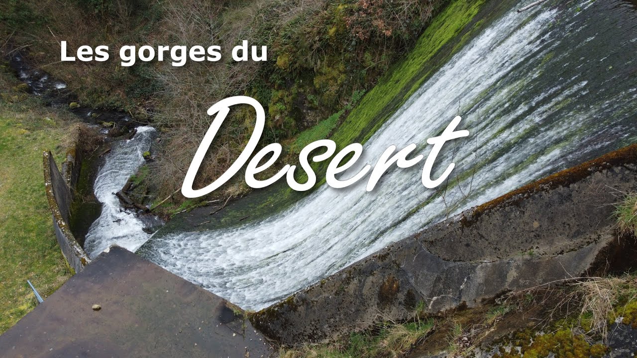 Les gorges du Désert à St Alban les Eaux