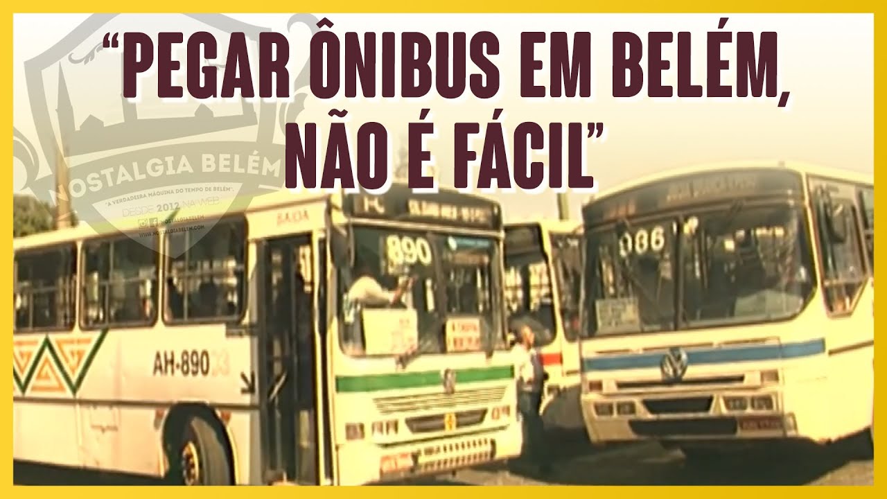ÔNIBUS EM BELÉM - ANOS 80 E 90