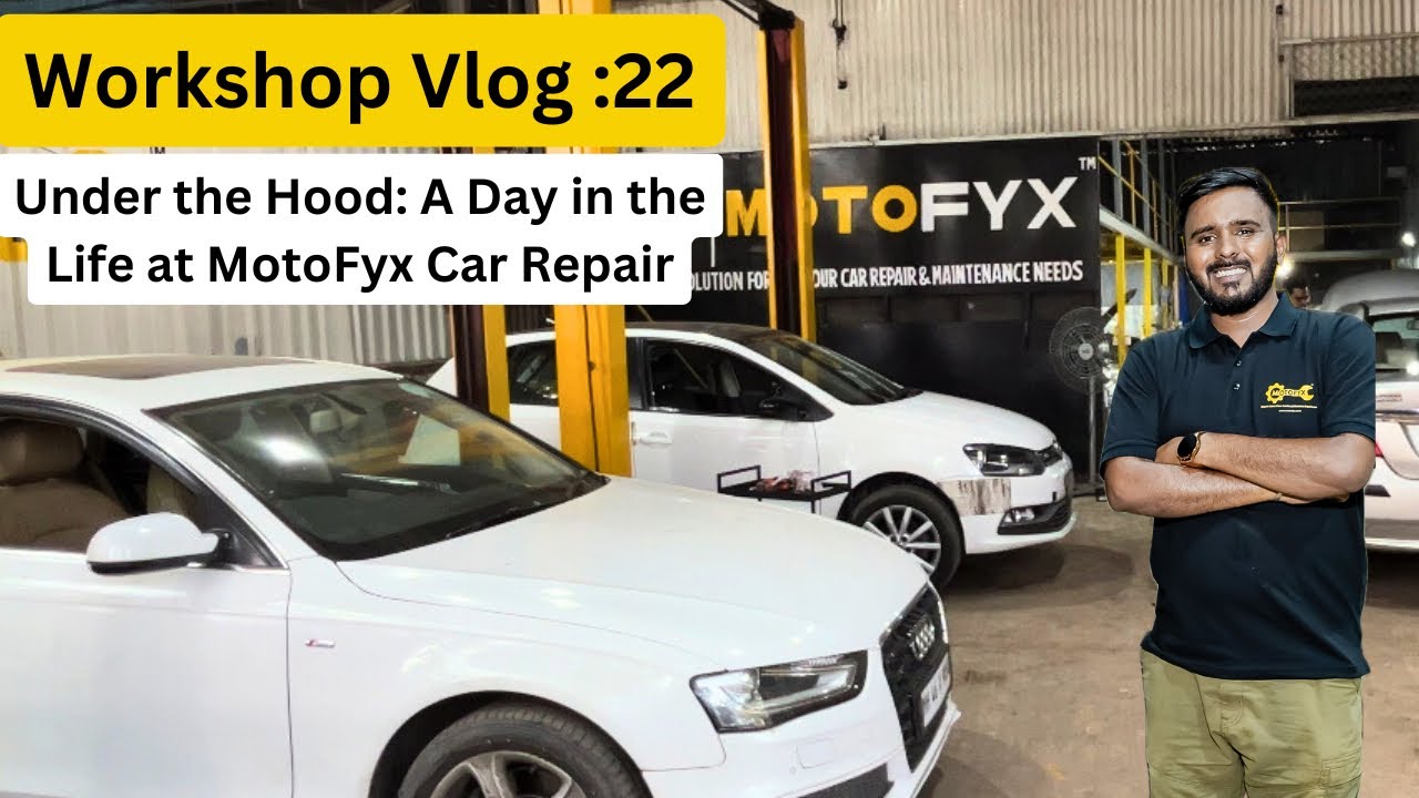 Solving Your Car Woes: A Peek into MotoFyx Workshop | Workshop Vlog : 22 | Your car repair expert