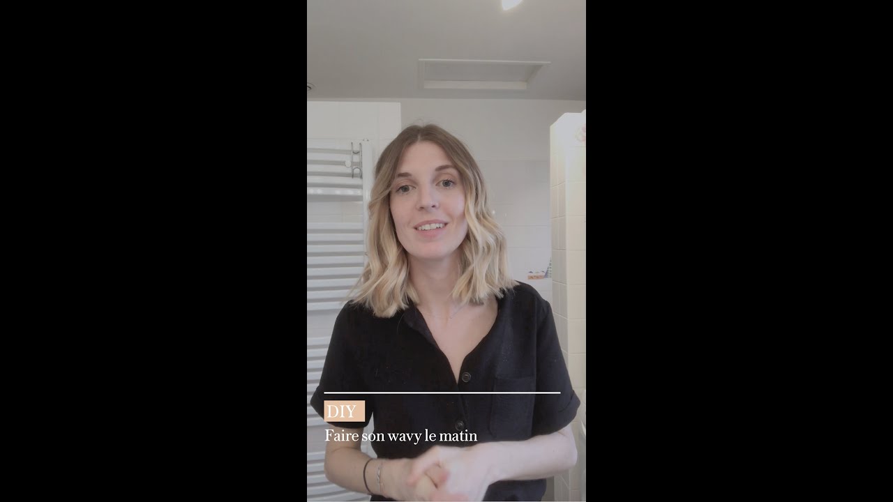 Apprendre à faire son wavy