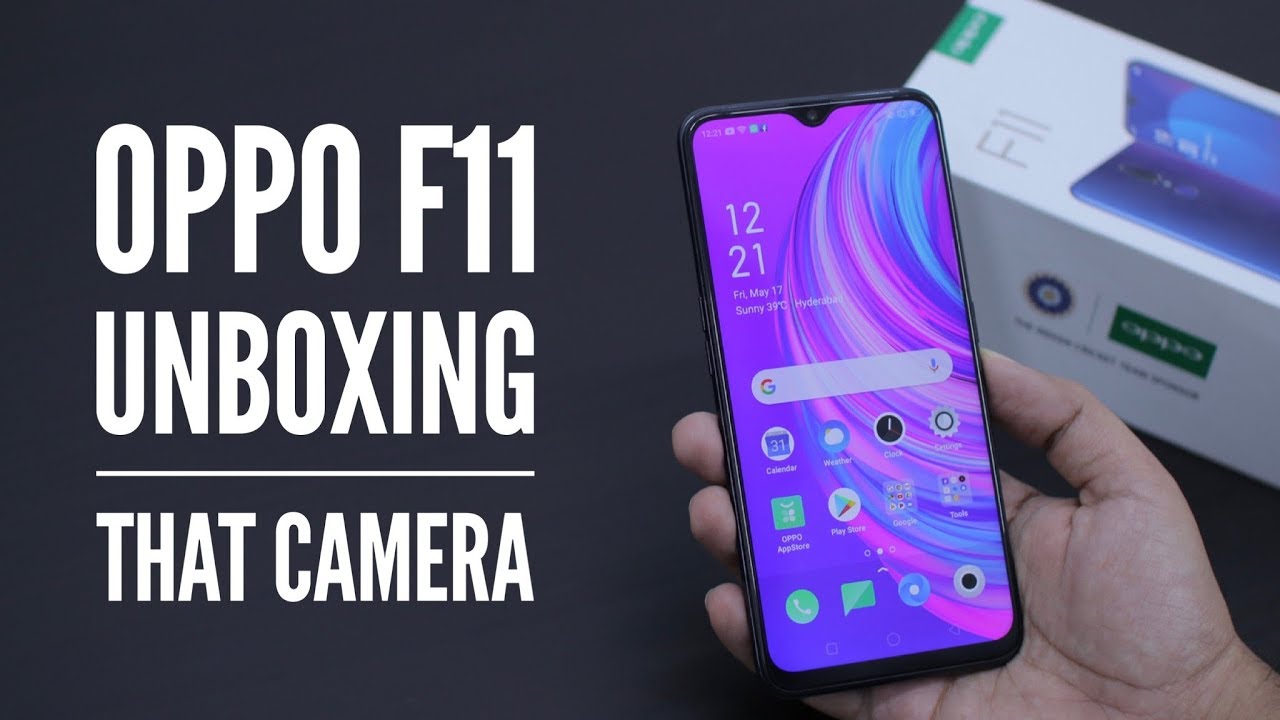 Oppo F11 Unboxing & Overview - That Camera