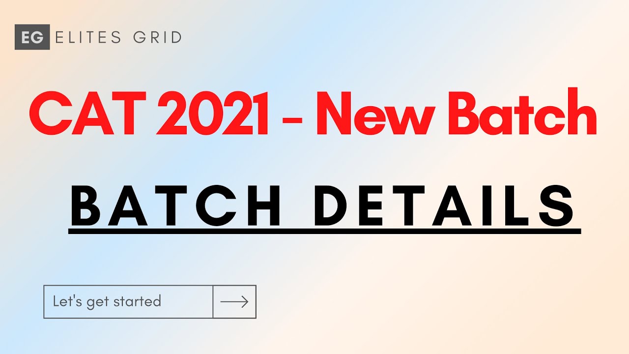 CAT 2021 - New batch starting | Complete details