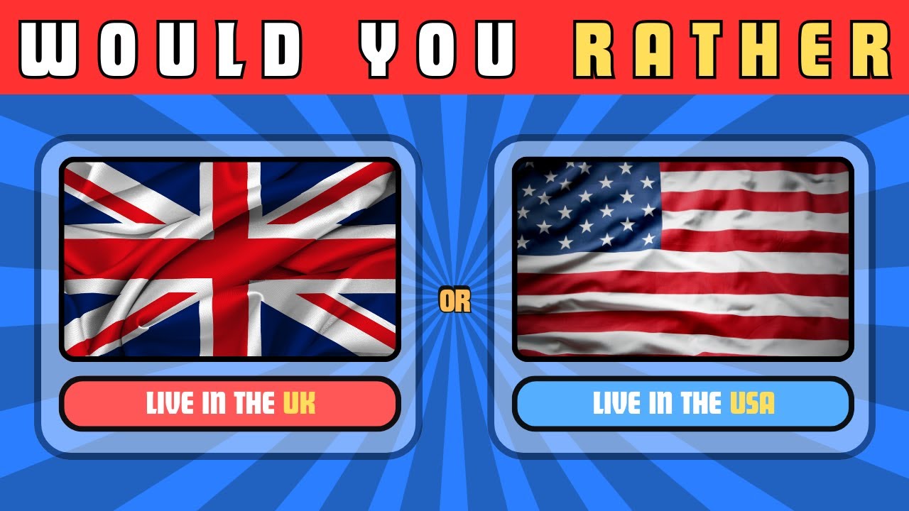 Would You Rather? Country Edition! | Fun Travel & Culture Trivia Challenge 🔴 🔵 🌍 🇬🇧 🇺🇸 | QuizzicalAR