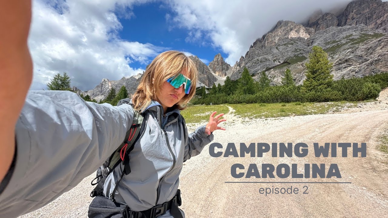 Camping with Carolina ep. 2 | The Dolomites: Cortina D’ Ampezzo