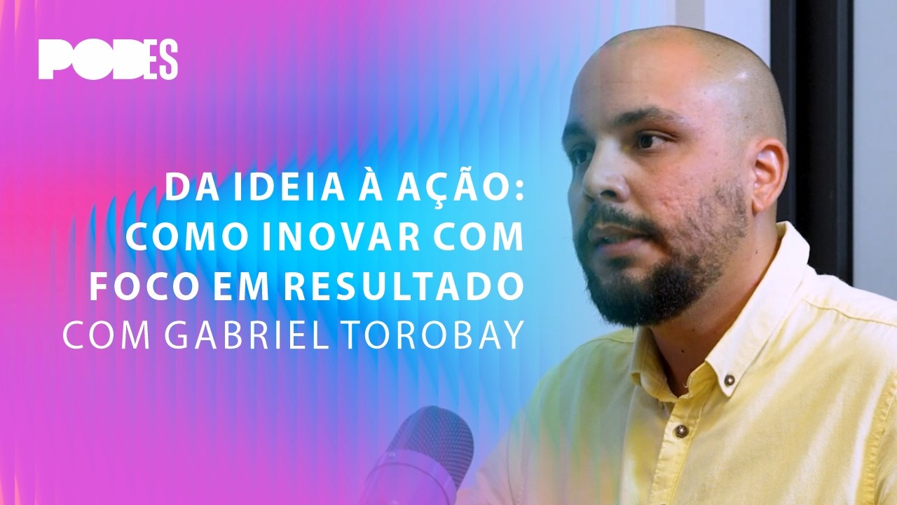 Episódio #21 - Inovação na prática: estratégia, cultura e execução que dão certo