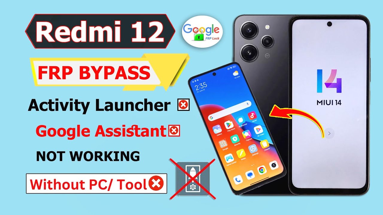 Redmi 12 Frp Bypass Miui 14 Without Pc ✅ Activity Launcher ❌Google Assistant Not Working ❌Android 13
