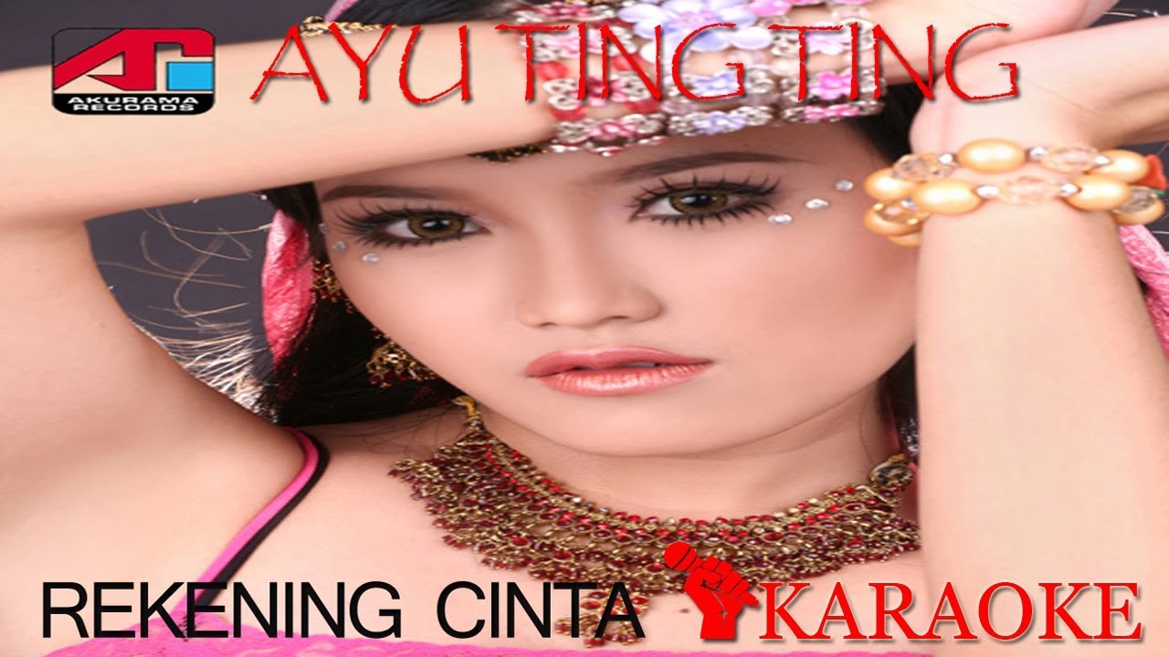 Ayu Ting Ting - Rekening Cinta (Karaoke)