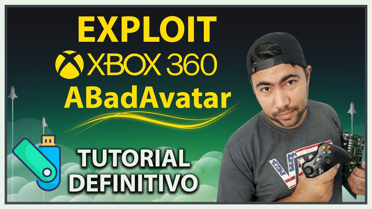 EXPLOIT - ABadAvatar  PARA XBOX 360 TUTORIAL DEFINITIVO