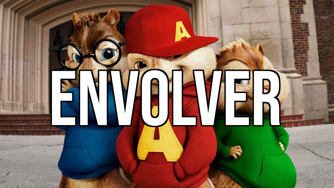 (Chipmunks) Anitta - Envolver