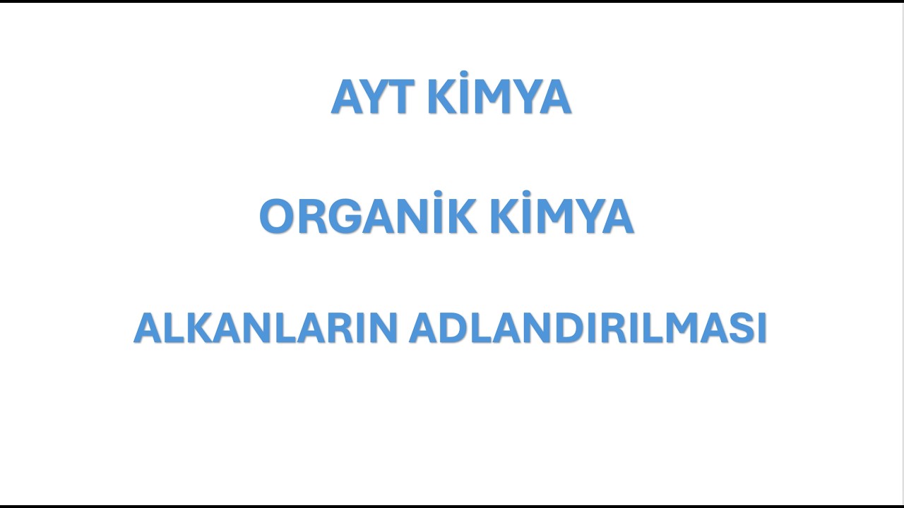 ALKANLARDA ADLANDIRMA