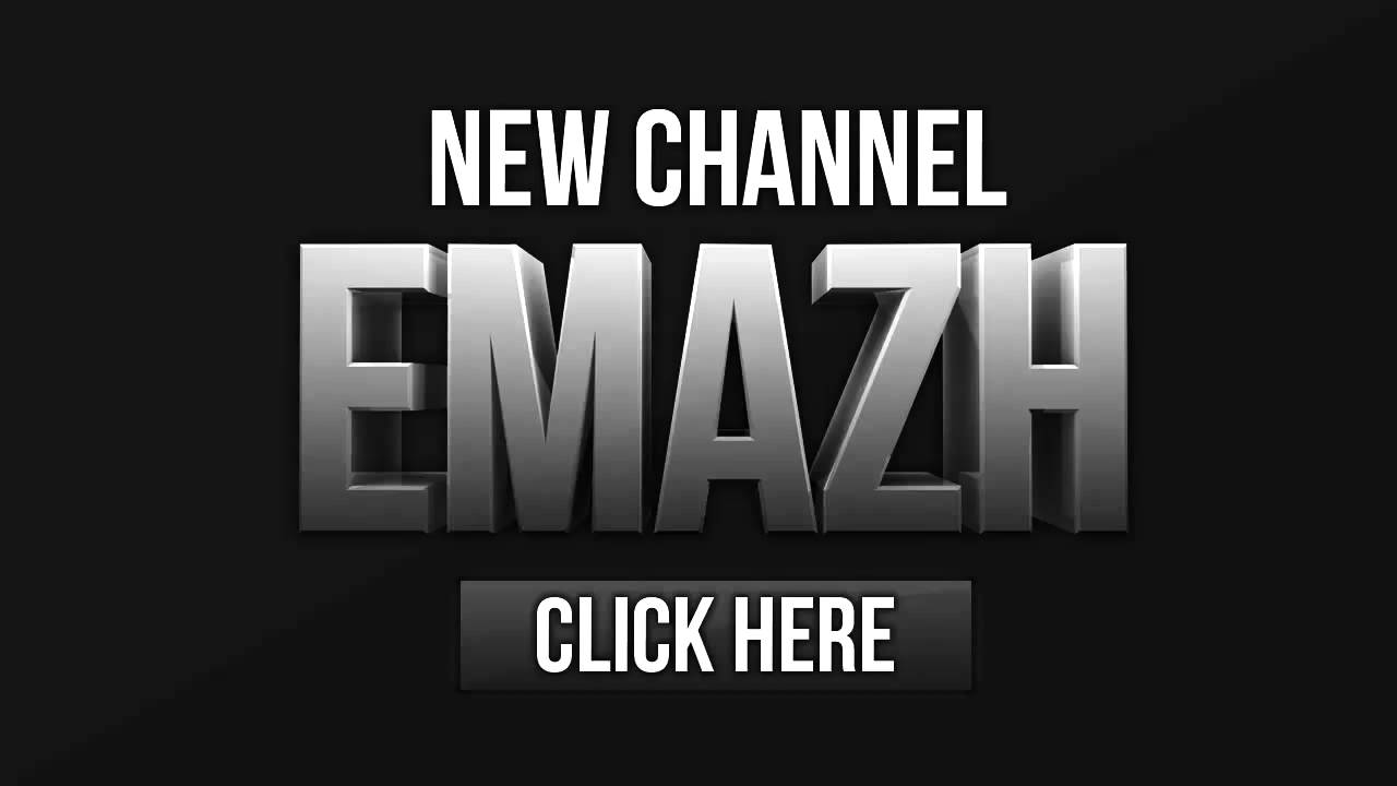 OfficialEmazh | NEW CHANNEL - NUOVO CANALE
