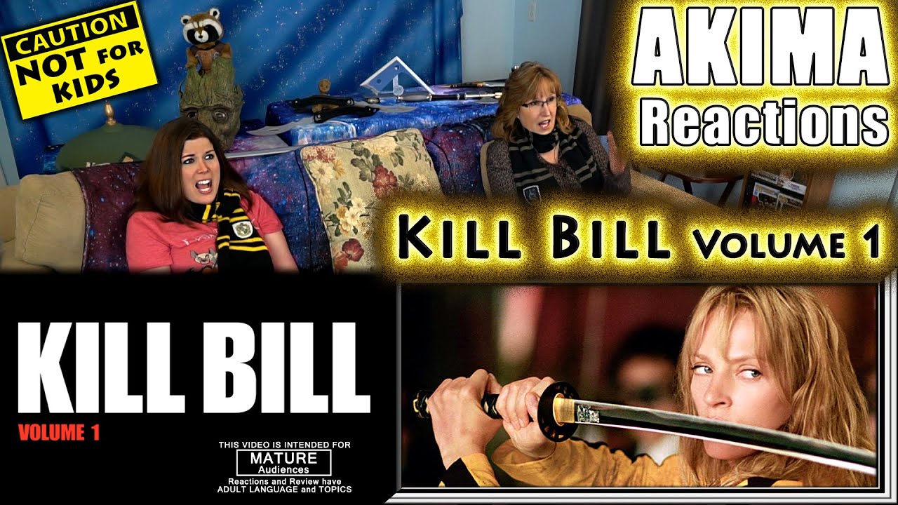 Kill Bill Volume 1 | AKIMA Reactions