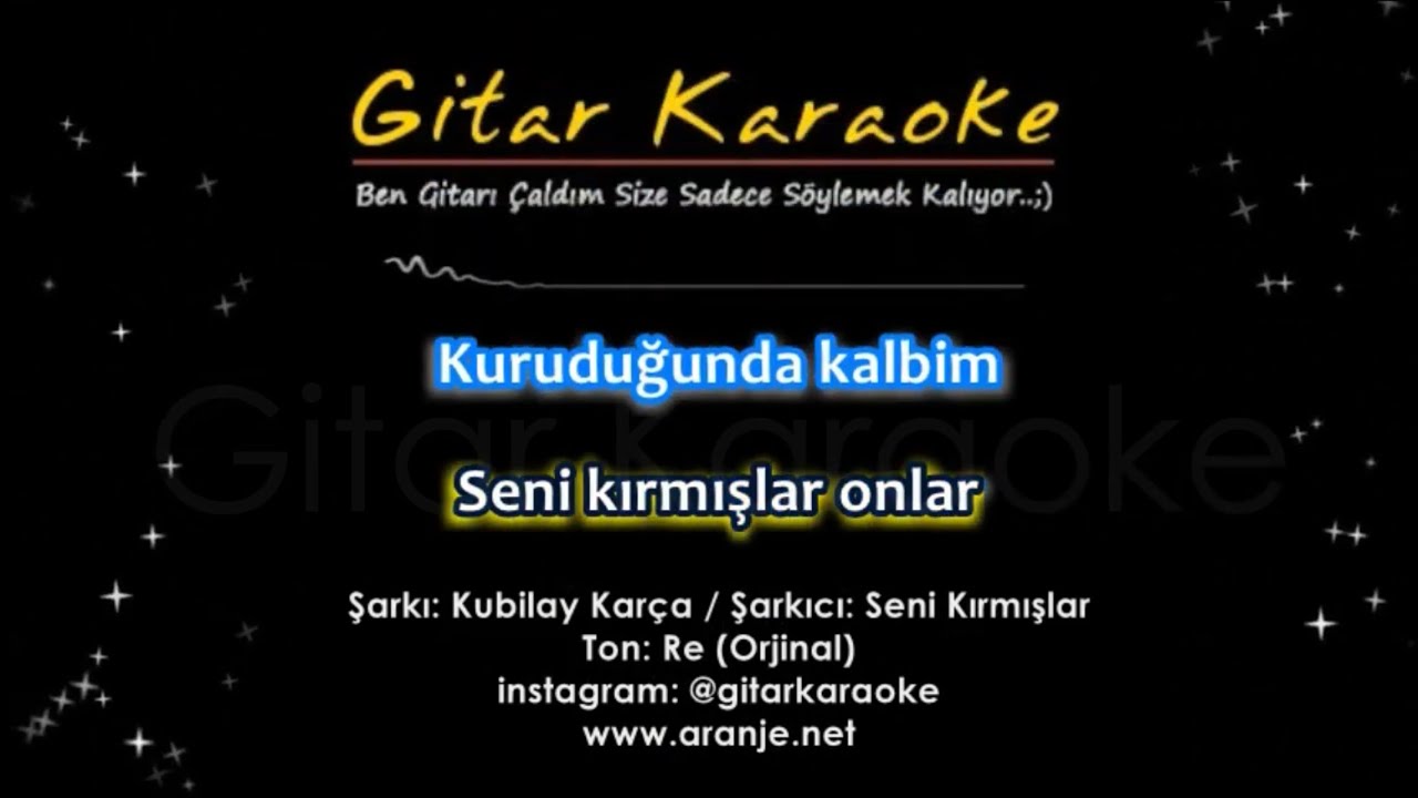 Seni Kırmışlar - Gitar Karaoke / Piyano Versiyon (Kubilay Karça)