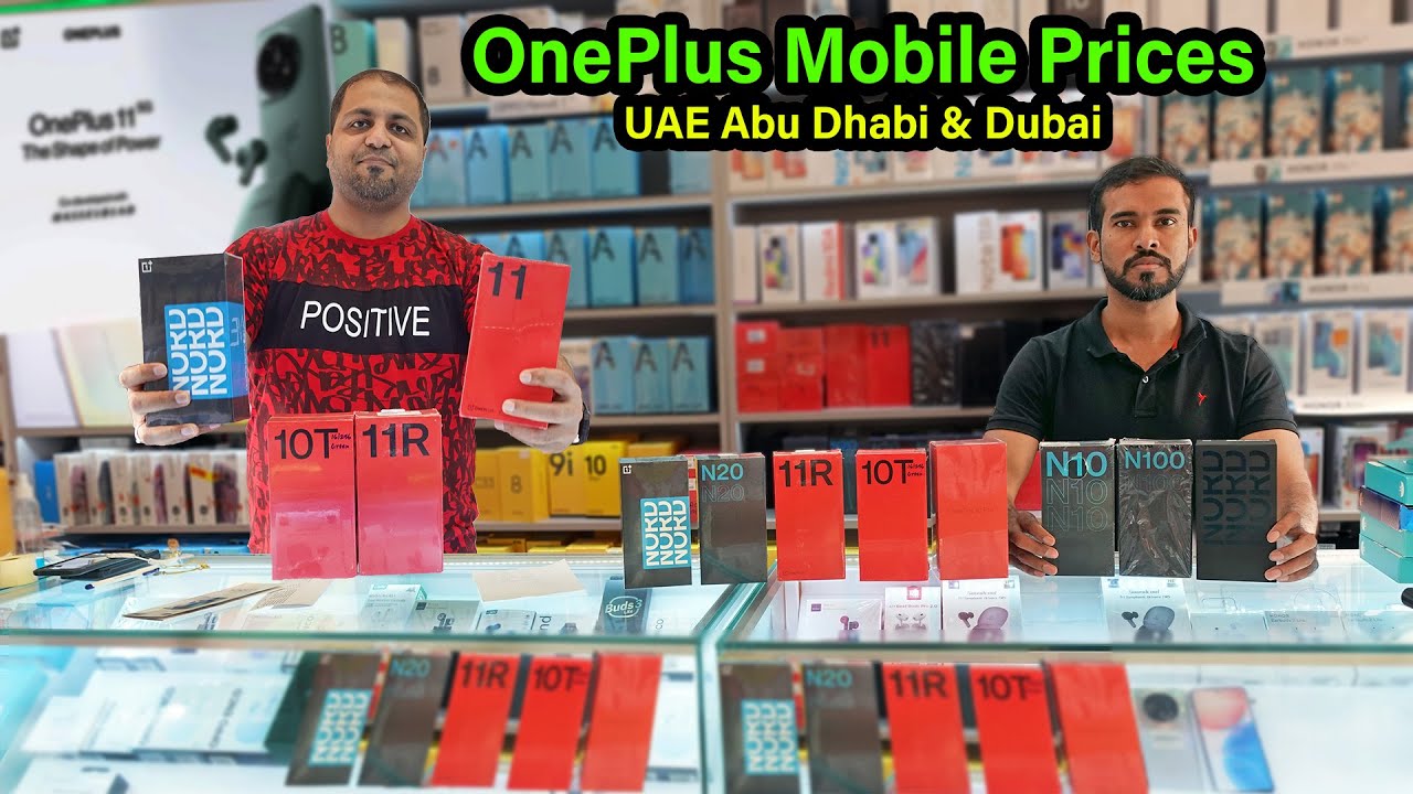 OnePlus Mobile prices in UAE Abu Dhabi and Dubai. Oneplus 11 Oneplus 11R 10 Pro Nord N20 CE3 lite