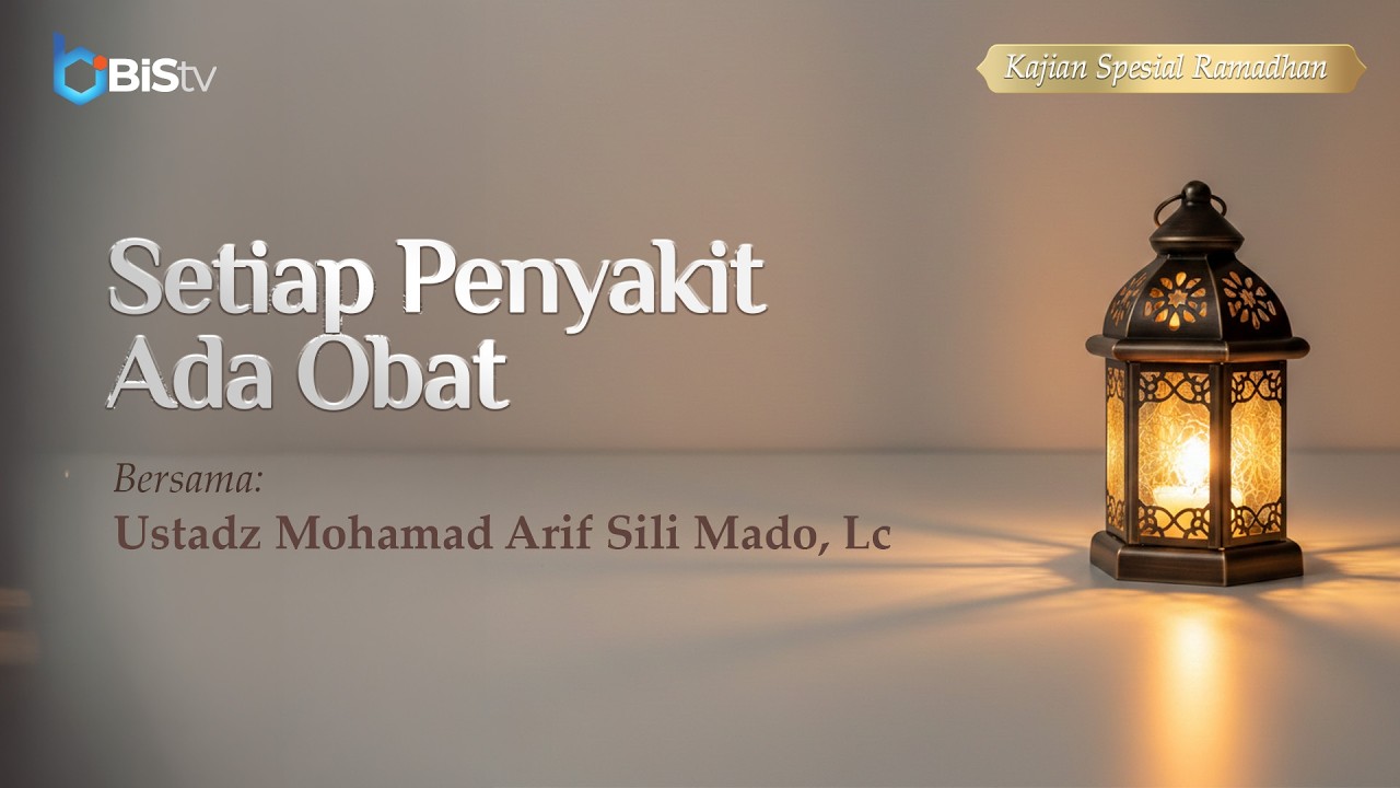 [LIVE] 26 | Setiap Penyakit Ada Obat- Ustadz Muhammad Arif Sili Mado, Lc